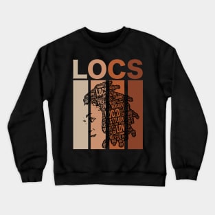 Locs Vintage Retro Words in Hair Crewneck Sweatshirt